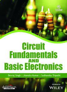Book cover number 1 for Circuit Fundamentals And Basic Electronics written by Jitendra Kumar, Devraj Singh, Sudhanshu Tripathi published by Dreamtech Press