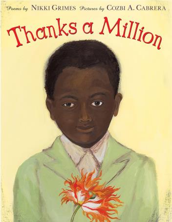 Book cover number 1 for Thanks A Million written by Nikki Grimes published by Greenwillow Books