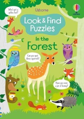 Book cover number 1 for Look & Find Puzzles : In The Forest written by Kirsteen Robson published by Usborne