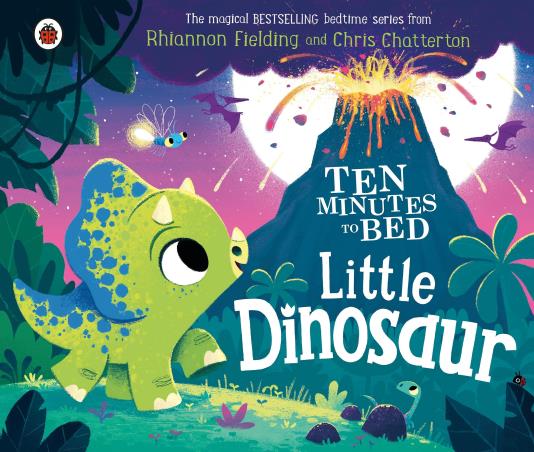 Book cover number 1 for Ten Minutes To Bed : Little Dinosaur written by Rhiannon Fielding published by Ladybird