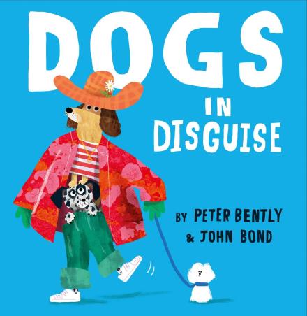 Book cover number 1 for Dogs In Disguise written by Peter Bently published by Harper Collins Publishers