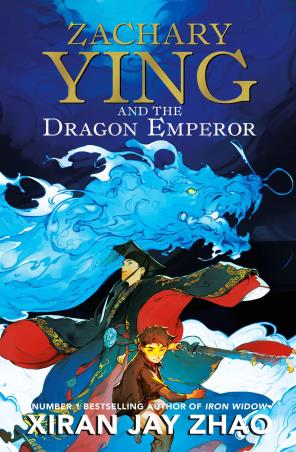 Book cover number 1 for Zachary Ying And The Dragon Emperor written by Xiran Jay Zhao published by Oneworld Publications