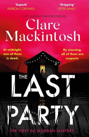 Book cover number 1 for The Last Party written by Clare Mackintosh published by Sphere