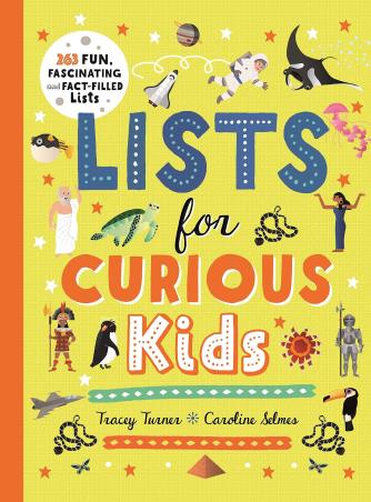 Book cover number 1 for Lists For Curious Kids written by Tracey Turner published by Pan Macmillan
