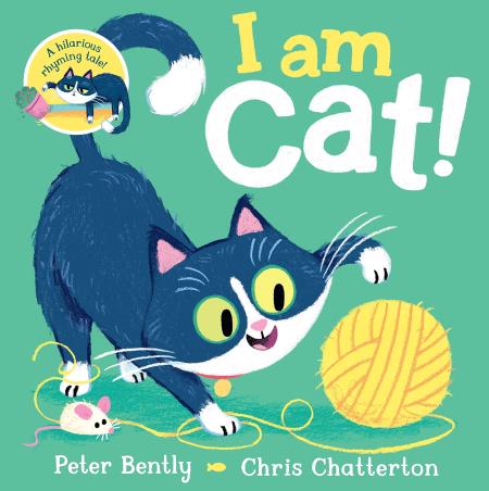 Book cover number 1 for I am Cat ! written by Peter Bently published by Pan Macmillan