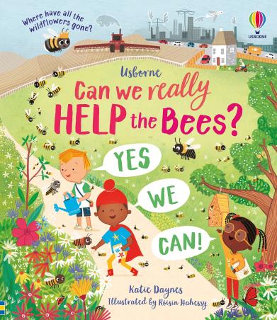 Book cover number 1 for Can We Really Help The Bees? written by Katie Daynes published by Usborne