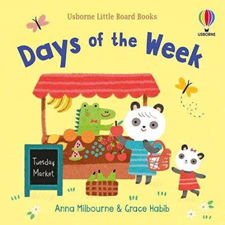 Book cover number 1 for Days Of The Week (Little Board Books) written by Anna Milbourne published by Usborne