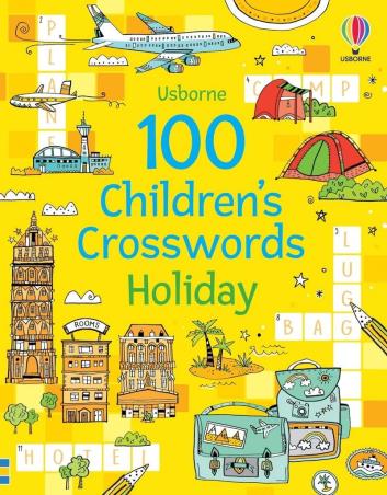 Book cover number 1 for 100 Children's Crosswords Holiday written by Phillip Clarke published by Usborne
