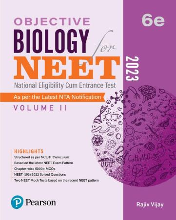 Book cover number 1 for Objective Biology For NEET Volume 2 (2023) written by Rajiv Vijay published by Pearson Education