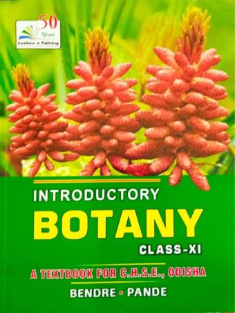 Book cover number 1 for Introductory Botany Class 11 (A Textbook For C.H.S.E., Odisha) written by Pande, Bendre published by Rastogi Publications