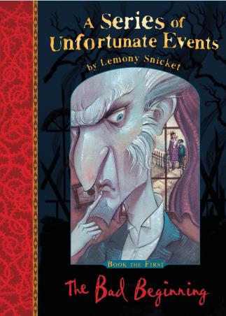 Book cover number 1 for A Series Of Unfortunate Events : The Bad Beginning written by Lemony Snicket published by Egmont