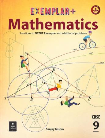 Book cover number 1 for Exemplar Plus Mathematics CBSE 9 written by Sanjay Mishra published by Ananda Bharati Publishers
