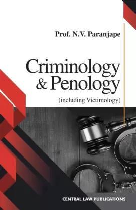 Book cover number 1 for Criminology And Penology (Including Victimology) written by N. V. Paranjape published by Central Law Publication