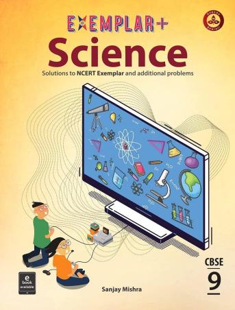 Book cover number 1 for Exemplar+ Science CBSE 9 written by Sanjay Mishra published by Ananda Bharati Publishers