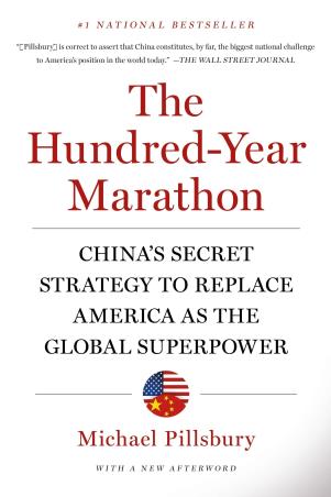 Book cover number 1 for The Hundred-Year Marathon : China's Secret Strategy To Replace America As The Global Superpower written by Michael Pillsbury published by St. Martin's Griffin