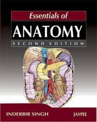 Book cover number 1 for Essentials Of Anatomy written by Inderbir Singh published by Jaypee Brothers Medical Publishers (P) Ltd.