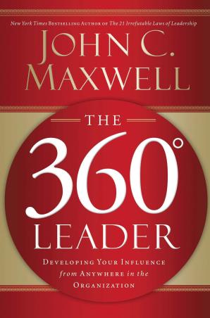 Book cover number 1 for The 360 Degree Leader : Developing Your Influence From Anywhere In The Organization written by John C. Maxwell published by Harper Collins Publishers