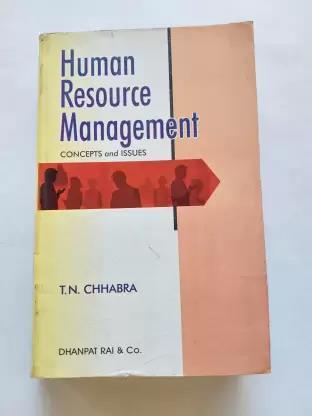 Book cover number 1 for Human Resource Management Concepts And Issues written by T. N. Chhabra published by Dhanpat Rai & Co. (Pvt.) Ltd.