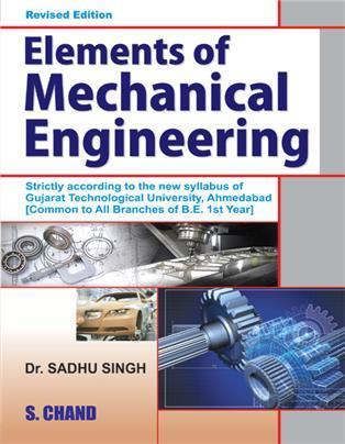 Book cover number 1 for Elements Of Mechanical Engineering written by Sadhu Singh published by S. Chand Publishing