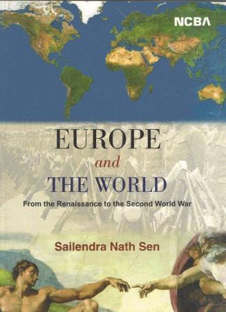 Book cover number 1 for Europe And The World : From The Renaissance To The Second World War written by Sailendra Nath Sen published by New Central Book Agency (P) Ltd