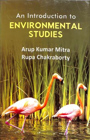 Book cover number 1 for An Introduction To Environmental Studies written by Arup Kumar Mitra, Rupa Chakraborty published by Book Syndicate Pvt. Ltd.