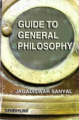 Book cover number 1 for Guide To General Philosophy written by Jagadishwar Sanyal published by Sribhumi Publishing House