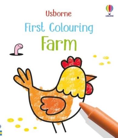 Book cover number 1 for First Colouring Farm written by Kate Nolan published by Usborne