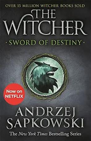 Book cover number 1 for The Witcher - Sword Of Destiny written by Andrzej Sapkowski published by Gollancz