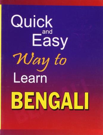 Book cover number 1 for Quick And Easy Way To Learn Bengali written by P. Goswami published by Qualis Books