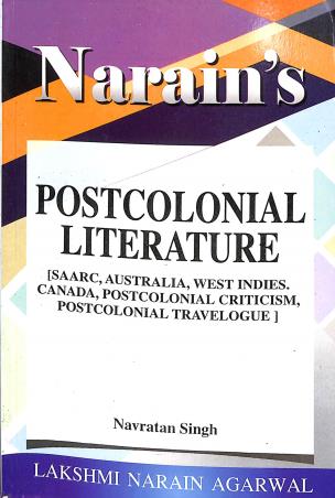 Book cover number 1 for Narain's Postcolonial Literature written by Navratan Singh published by Lakshmi Narain Agarwal