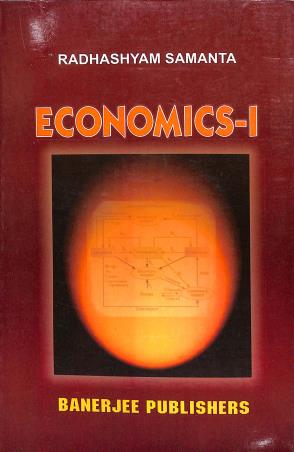Book cover number 1 for Economics 1 written by Radhashyam Samanta published by Banerjee Publlishers