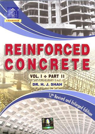 Book cover number 2 for Reinforced Concrete Vol. 1 part 1 & 2 written by H. J. Shah published by Charotar Publishing House Pvt. Ltd.