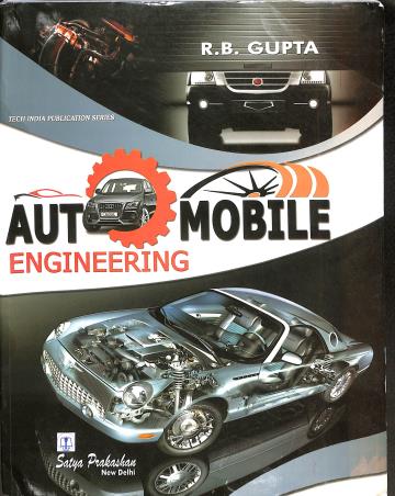 Book cover number 1 for Automobile Engineering written by R. B. Gupta published by Satya Prakashan