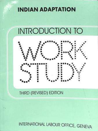 Book cover number 1 for Introduction To Work Study (Indian Adaptation) written by NA published by Oxford & IBH Publishing Co. Pvt. Ltd.