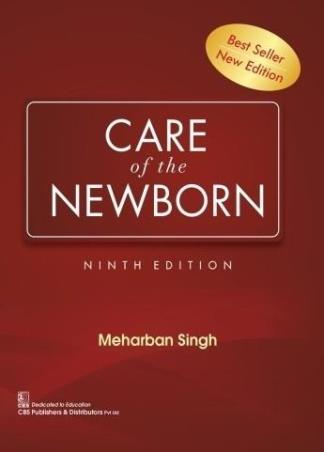 Book cover number 1 for Care Of The Newborn written by Meharban Singh published by CBS Publishers & Distributors Pvt. Ltd.