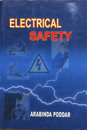 Book cover number 1 for Electrical Safety written by Arabibda Poddar published by Anirban Prakashan