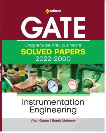Book cover number 1 for GATE Chapterwise Solved Papers' Instrumentation Engineering (2022-2000) written by Vipul Gupta, Sumit Mohanty published by Arihant Publications (India) Limited