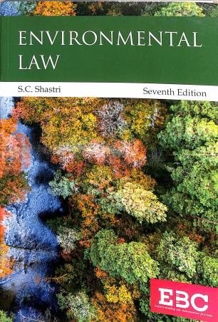 Book cover number 1 for Environmental Law written by S. C. Shastri published by Eastern Book Company