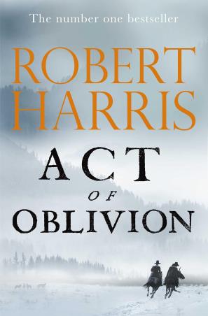 Book cover number 1 for Act Of Oblivion written by Robert Harris published by Hutchinson Heinemann