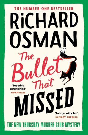 Book cover number 1 for The Bullet That Missed written by Richard Osman published by Viking