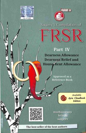 Book cover number 1 for Swamy's Compilation Of FRSR Part 4 (Dearness Allowance) written by Muthuswamy Brinda Sanjeev published by Swamy Publishers (P) Limited