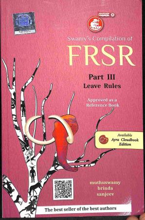 Book cover number 1 for Swamy's Compilation Of FRSR Part 3 (Leave Rules) written by Muthuswamy Brinda Sanjeev published by Swamy Publishers (P) Limited