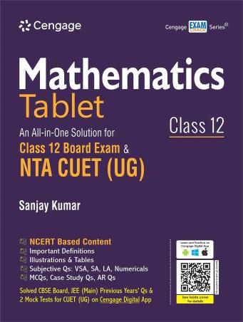 Book cover number 1 for Mathematics Tablet Board Exam & NTA CUET (UG) Class 12 written by Sanjay Kumar published by Cengage Learning India Private Limited