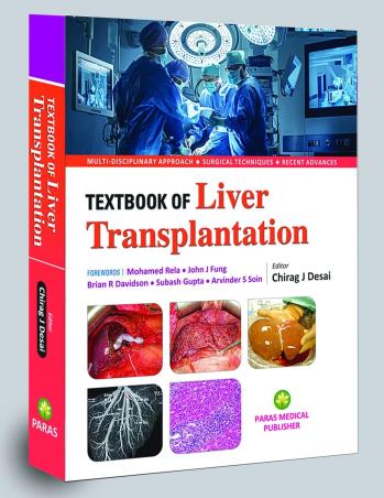 Book cover number 1 for Textbook Of Liver Transplantation written by Chirag J. Desai published by Paras Medical Publisher