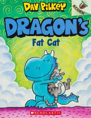 Book cover number 1 for Dragon's Fat Cat written by Dav Pilkey published by Scholastic
