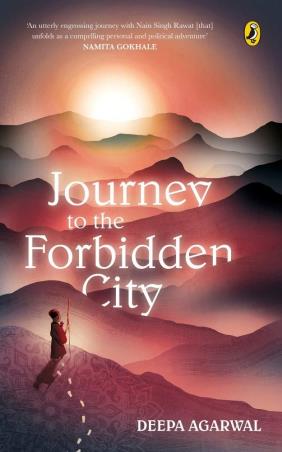Book cover number 1 for Journey To The Forbidden City written by Deepa Agarwal published by Puffin
