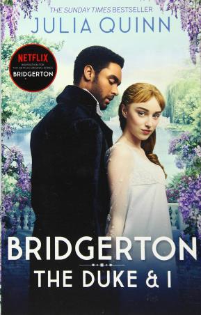 Book cover number 1 for Bridgerton : The Duke And I written by Julia Quinn published by Piatkus
