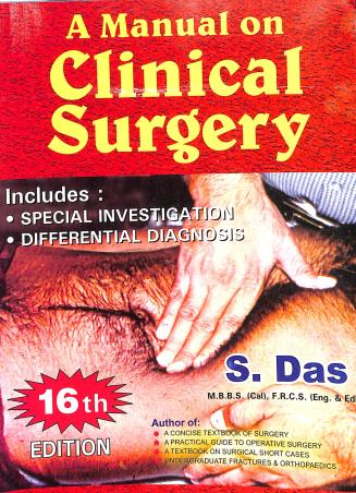 Book cover number 1 for A Manual On Clinical Surgery (16th Edition) written by S. Das published by S. Das Publication