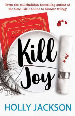 Book cover number 1 for Kill Joy written by Holly Jackson published by Harper Collins Publishers