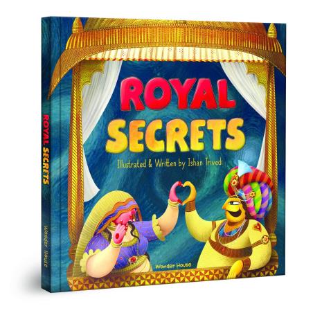 Book cover number 1 for Royal Secrets written by Ishan Trivedi published by Wonder House